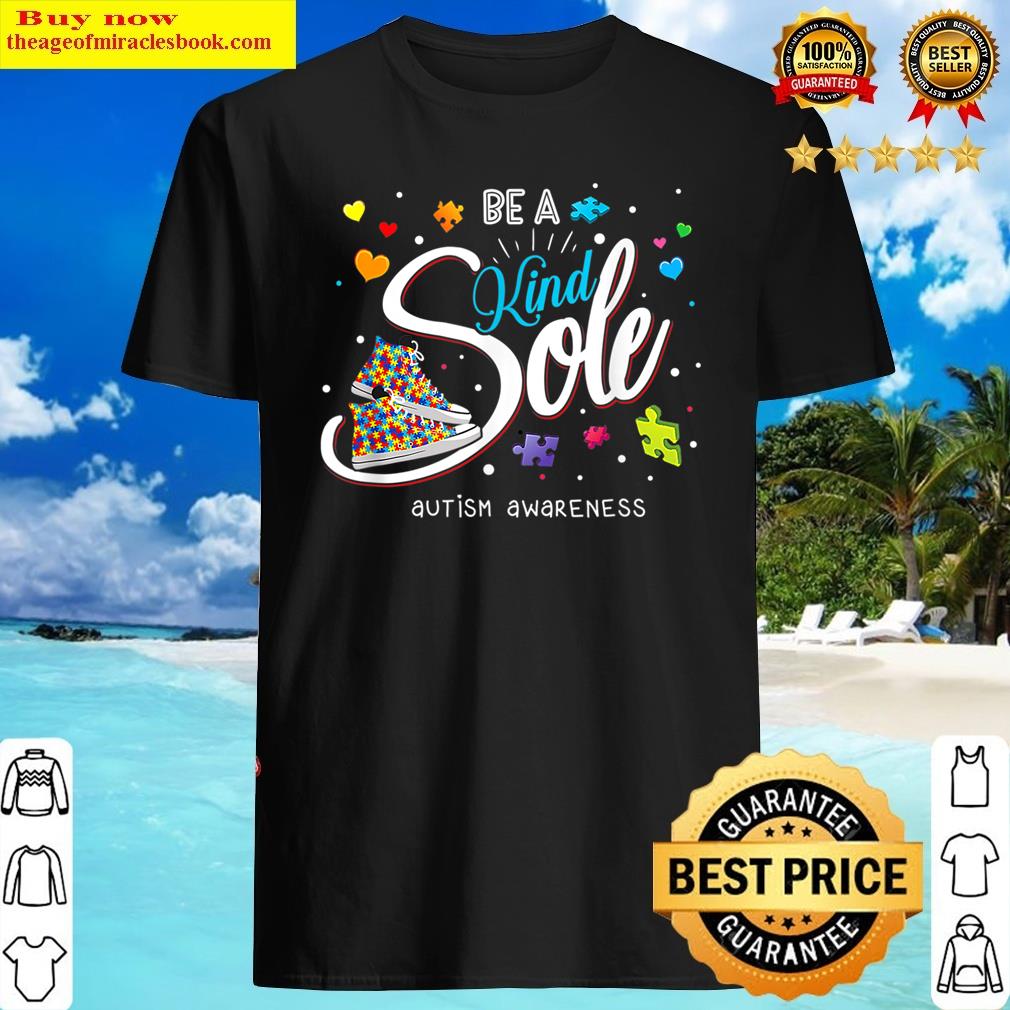 Autism Awareness Be A Kind Sole Puzzle Shoes Be Kind Gifts Shirt