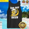bad day to be a beer tank top