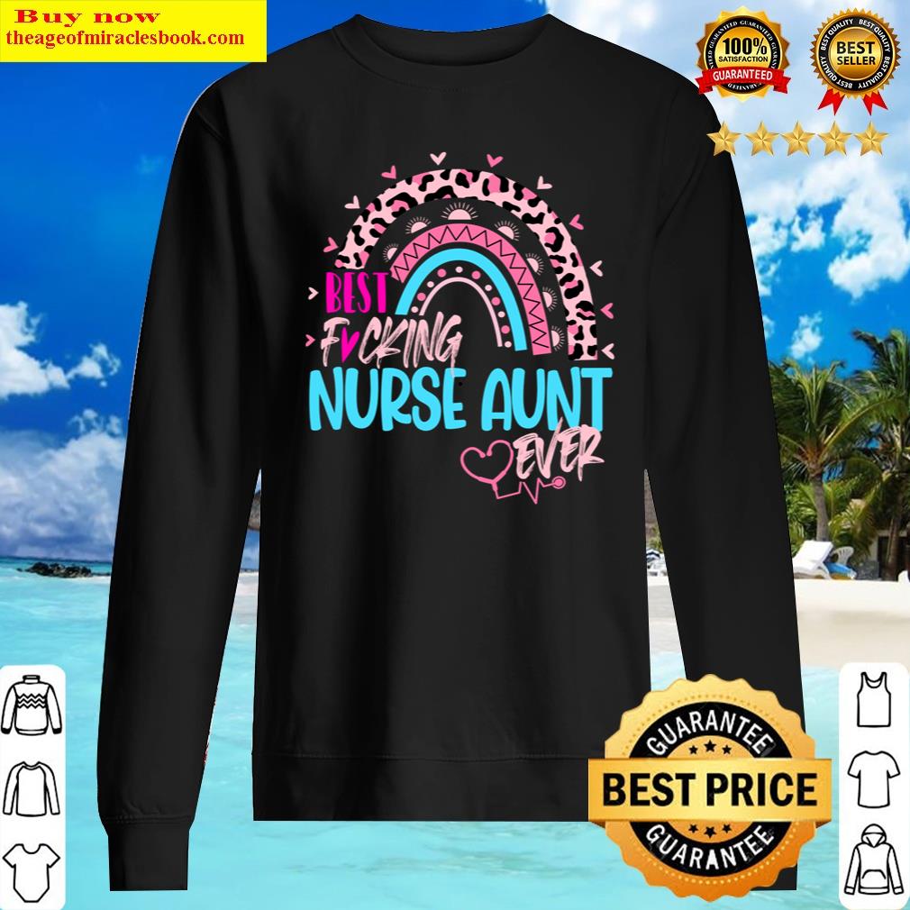 Best Nurse Aunt Ever Mothers Day Nurses Day Leopard Rainbow Shirt Sweater