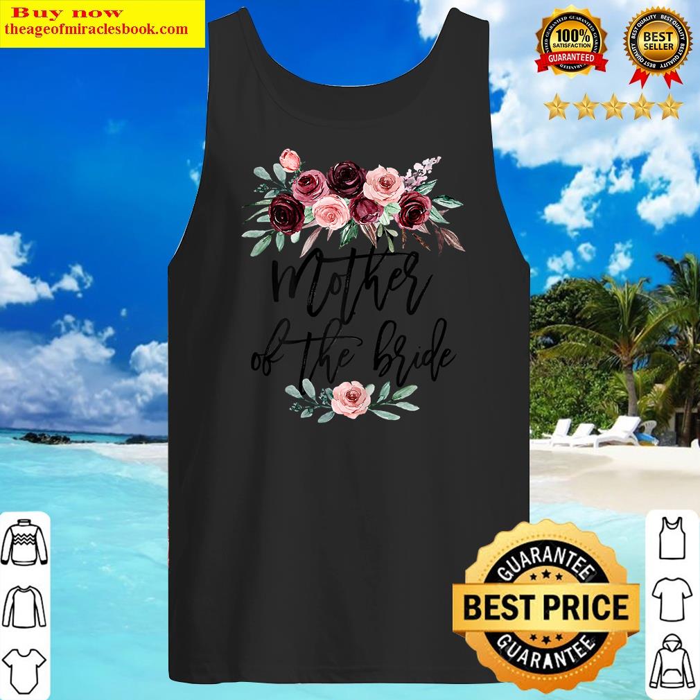 Bridal Shower Wedding For Bride Mom Mother Of The Bride Shirt Tank Top