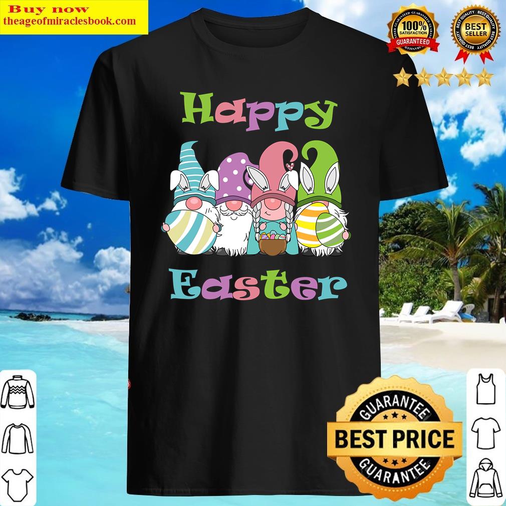 Bunny Gnome Rabbit Eggs Hunting Happy Easter Day Funny Shirt