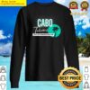 cabo takeover tee sweater