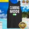 climbing mode on funny sports and training clothes tank top
