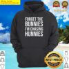 forget the bunnieim chasing hunnietoddler funny easter hoodie
