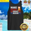 funny pro trump supporter make gas prices great again tank top