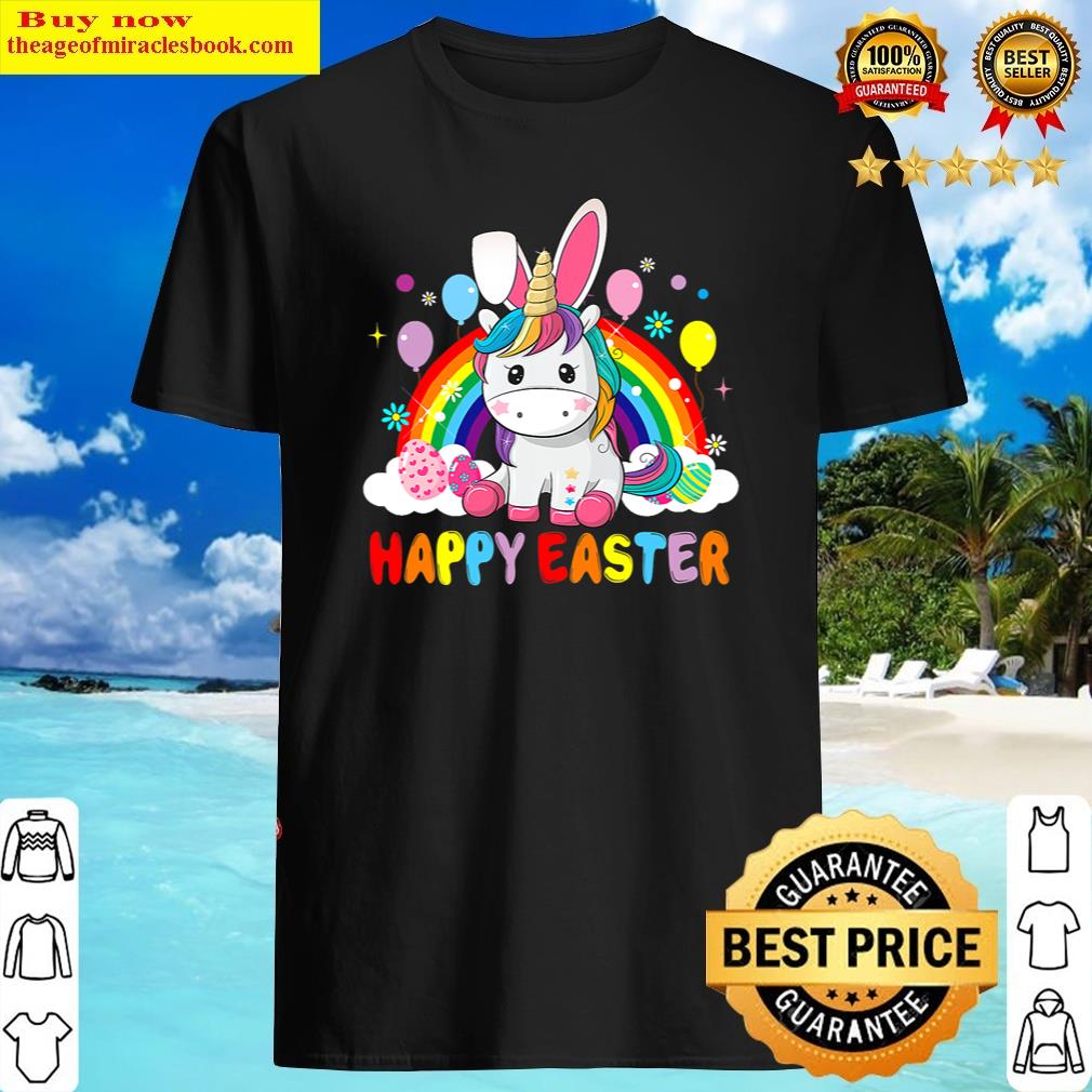 Happy Easter Cute Unicorn Wearing Bunny Ears Easter Eggs Shirt
