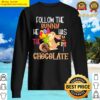 happy easter follow the bunny he has chocolate boys girls sweater
