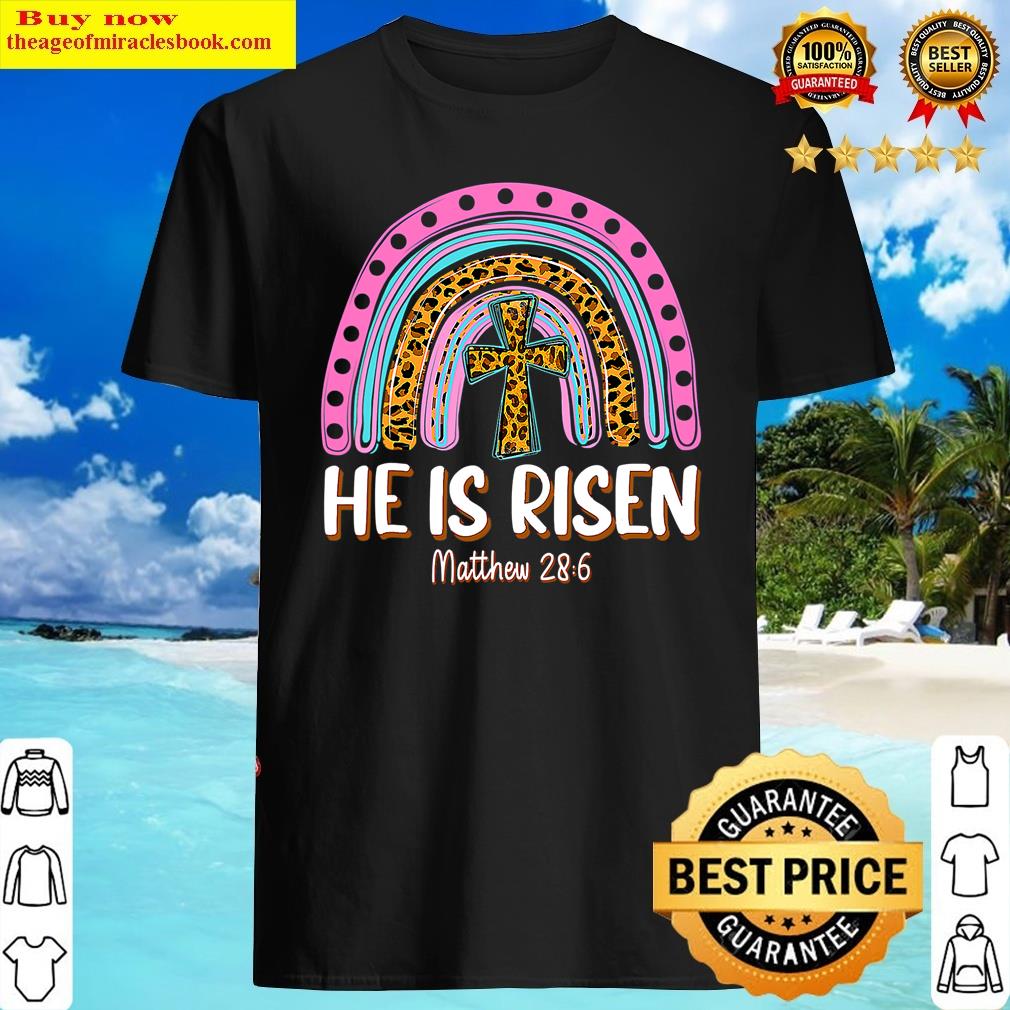 He Is Risen Leopard Rainbow Christian Jesus Happy Easter Day Shirt