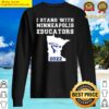 i support minneapolis educators 2022 teacher walkout strike sweater