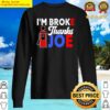 im broke thanks joe funny gas prices biden meme sweater