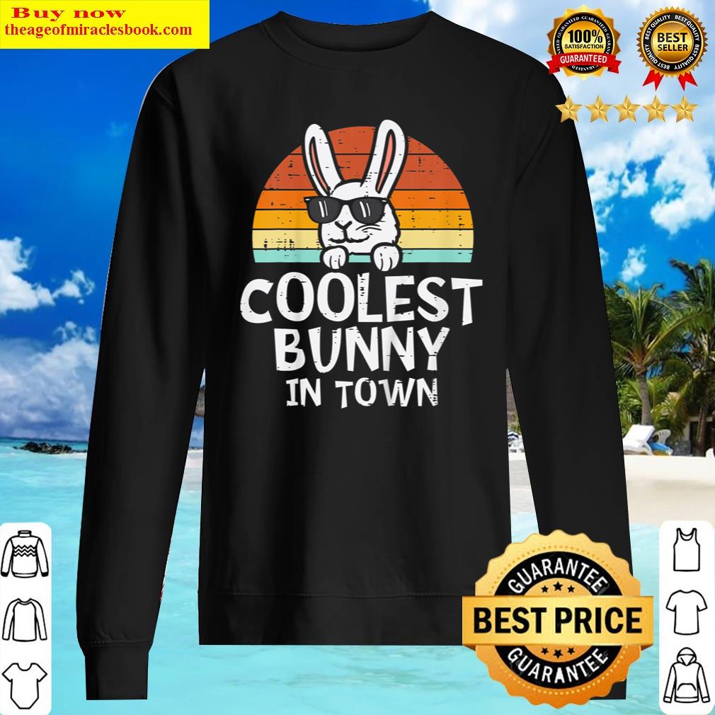 Kids Coolest Bunny In Town Sunglasses Toddler Boys Easter Ki Shirt Sweater