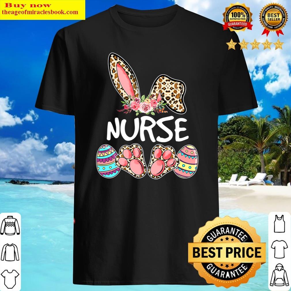 Leopard Easter Bunny Rabbit Nurse Life Nursing Easter Day Shirt