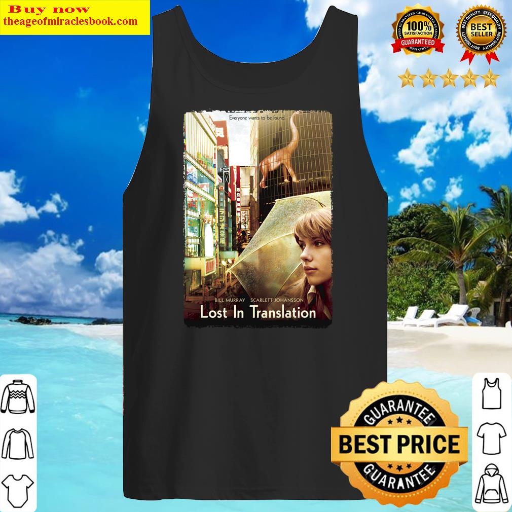 Lost In Translation Shirt Tank Top