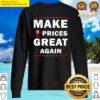 make gas prices great again sweater