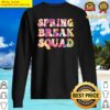 spring break squad beach colorful tie dye spring break 2022 sweater