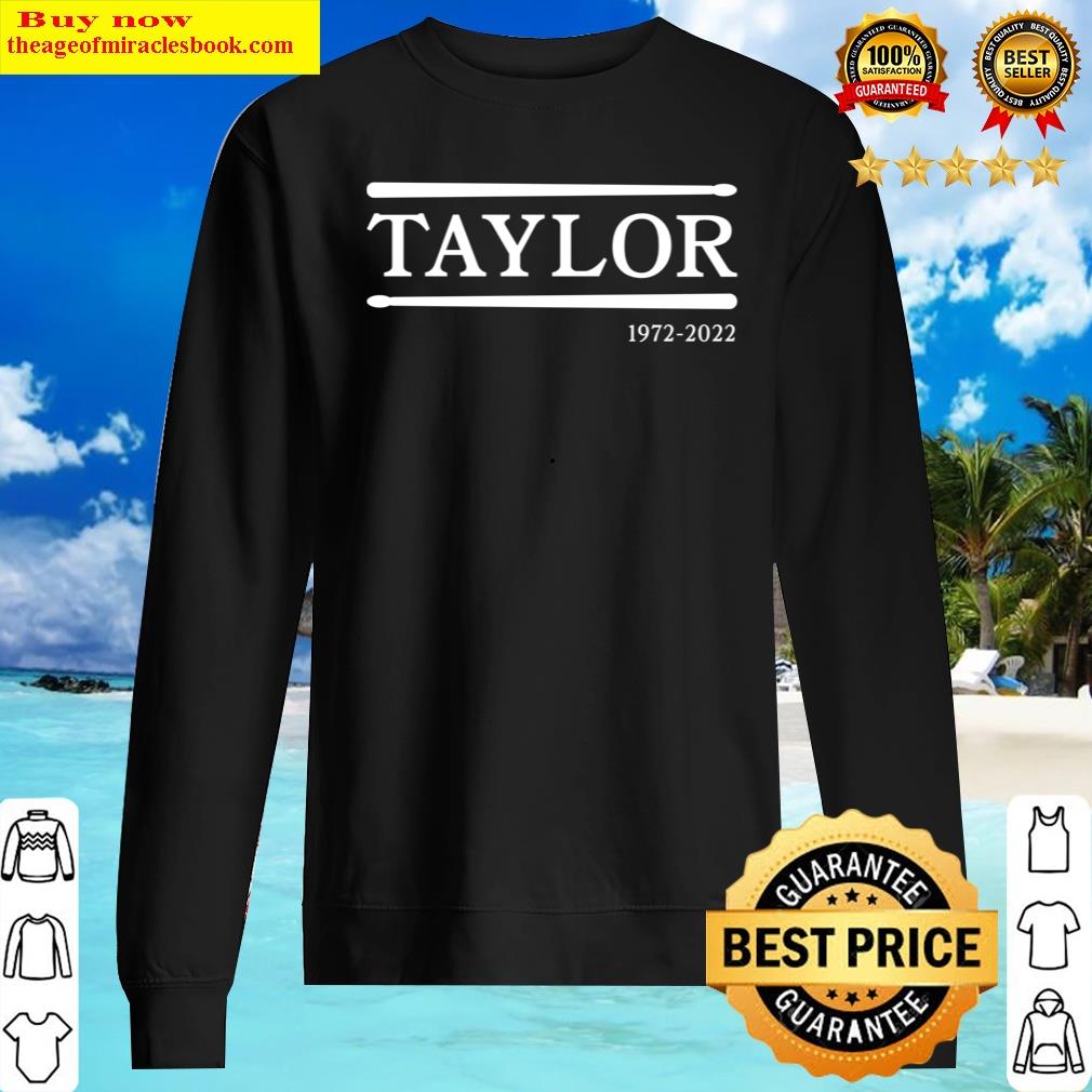 Taylor Drumstick Memorial Tribute Shirt Sweater