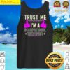 trust me im an occupational therapist fun therapy humor tank top