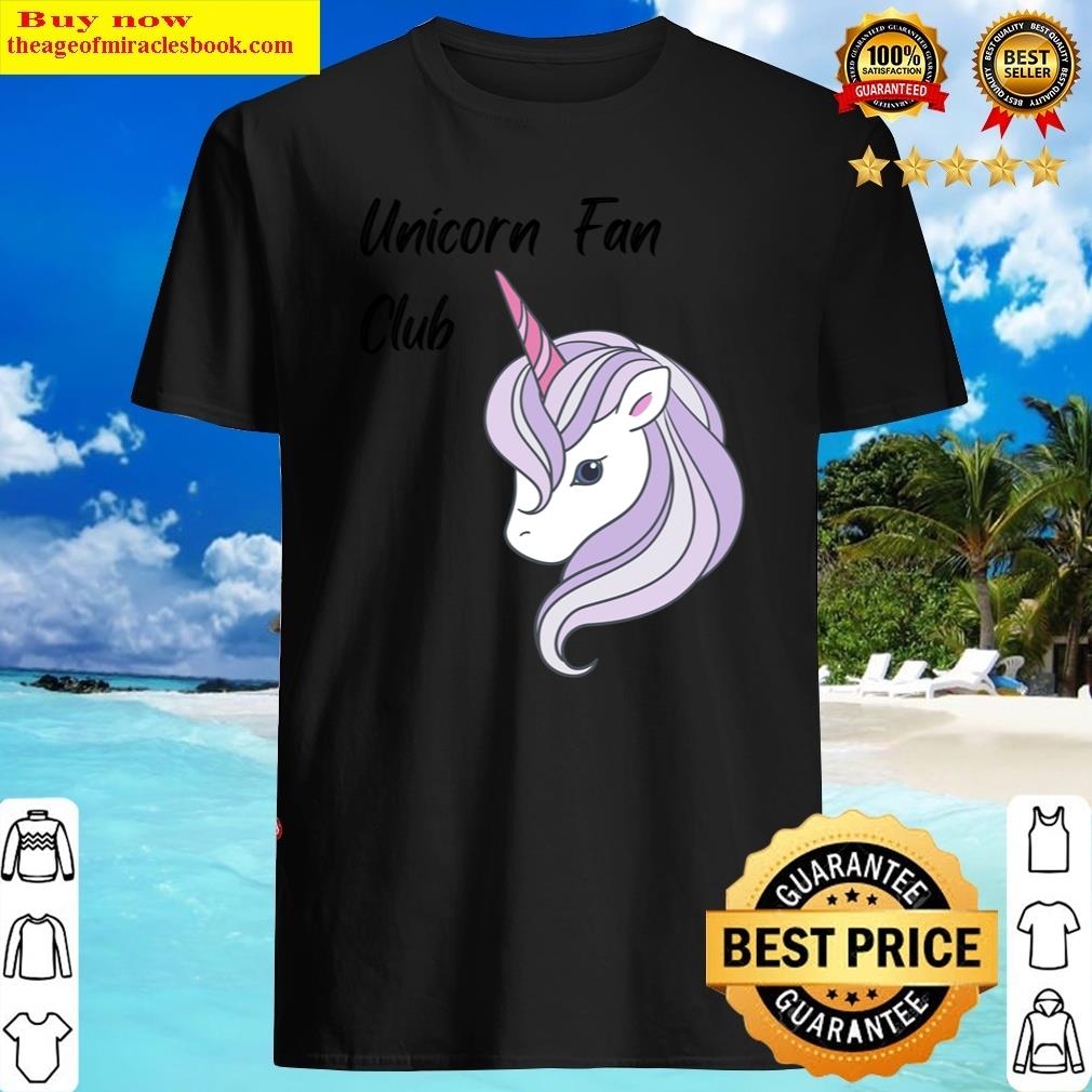 Unicorn Fan Club Shirt