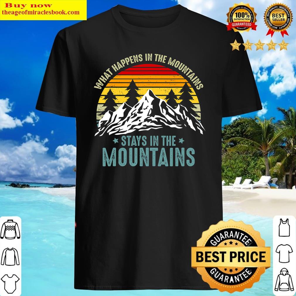 Vintage Mountain Retro What Happens In The Mountains Outdoor Shirt