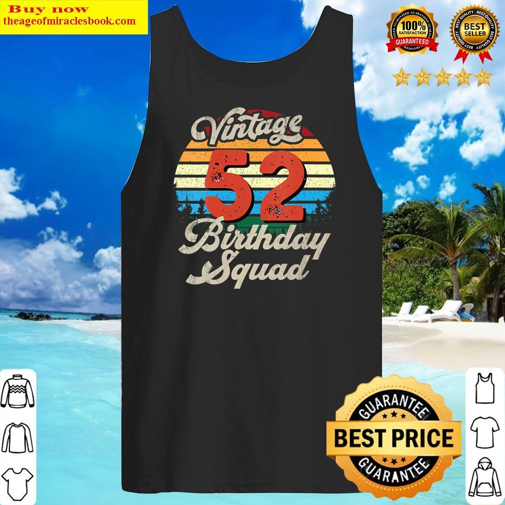 Womens Vintage Age 52 Birthday Squad Retro Style Shirt Tank Top