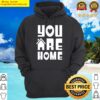 you are home white hoodie
