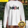 army mom 4th of july memorial day independence usa flag cute gift for mom shirt sweater