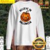 believe in halloween pumpkin scary jack o lantern halloween raglan baseball tee sweater