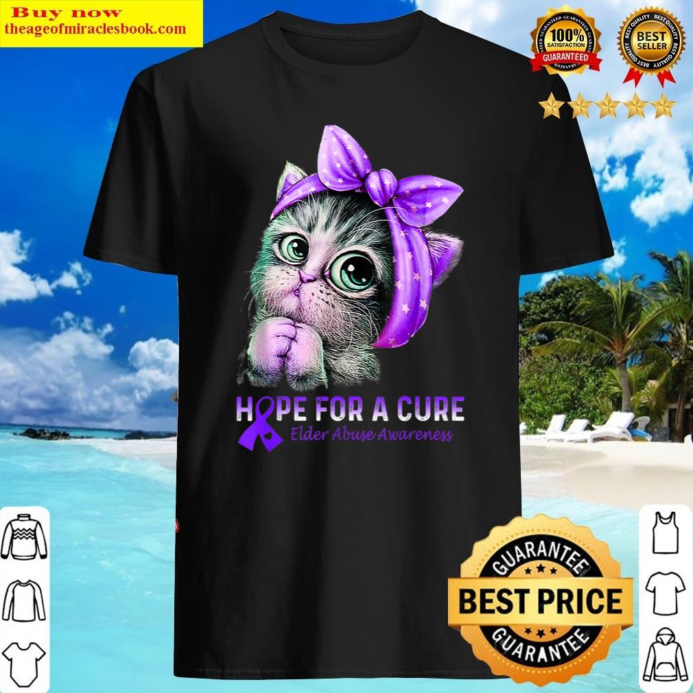 Cat Cute Hope For A Cure Elder Abuse Awareness 2022 Gifts Shirt