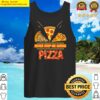 discount never stop me eating pizza tank top
