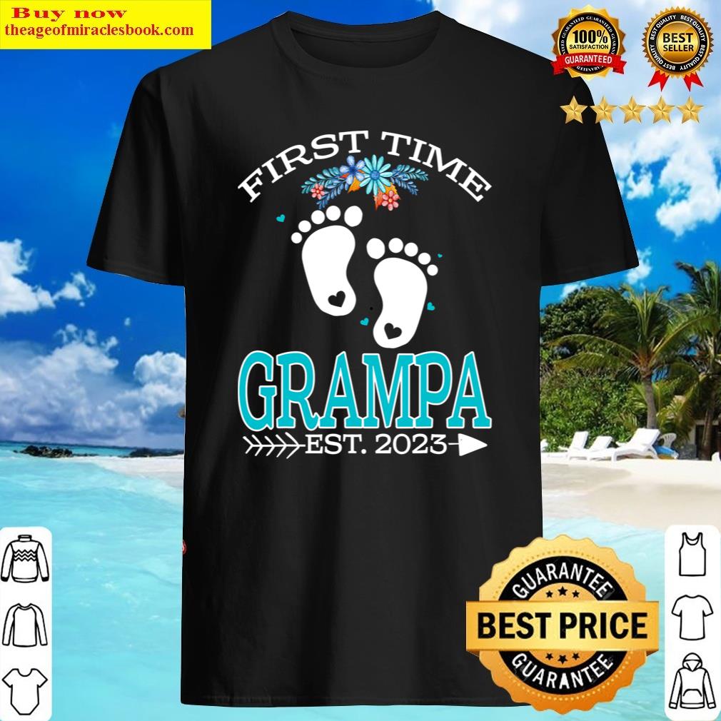 First Time Grampa 2023 Father’s Day To Be Baby Shirt
