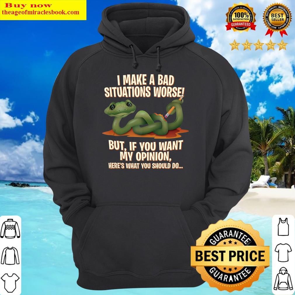 i make a bad situations worse sarcastic humor graphic tank top hoodie