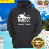 its not a dad bod its a father figure funny dad fathers day gift shirt hoodie