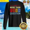 majestic i have more than four questions passover jewish seder funny sweater