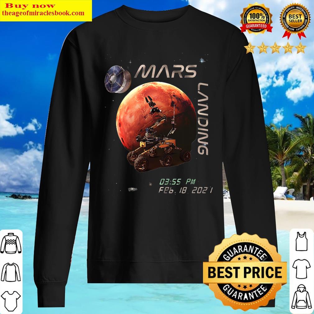 Perseverance Mars Rover Landing 2021 Nasa Mission T-shirt Shirt Sweater