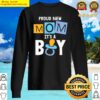 proud new mom its a boy promoted to mommy mothers day sweater