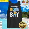 proud new mom its a boy promoted to mommy mothers day tank top