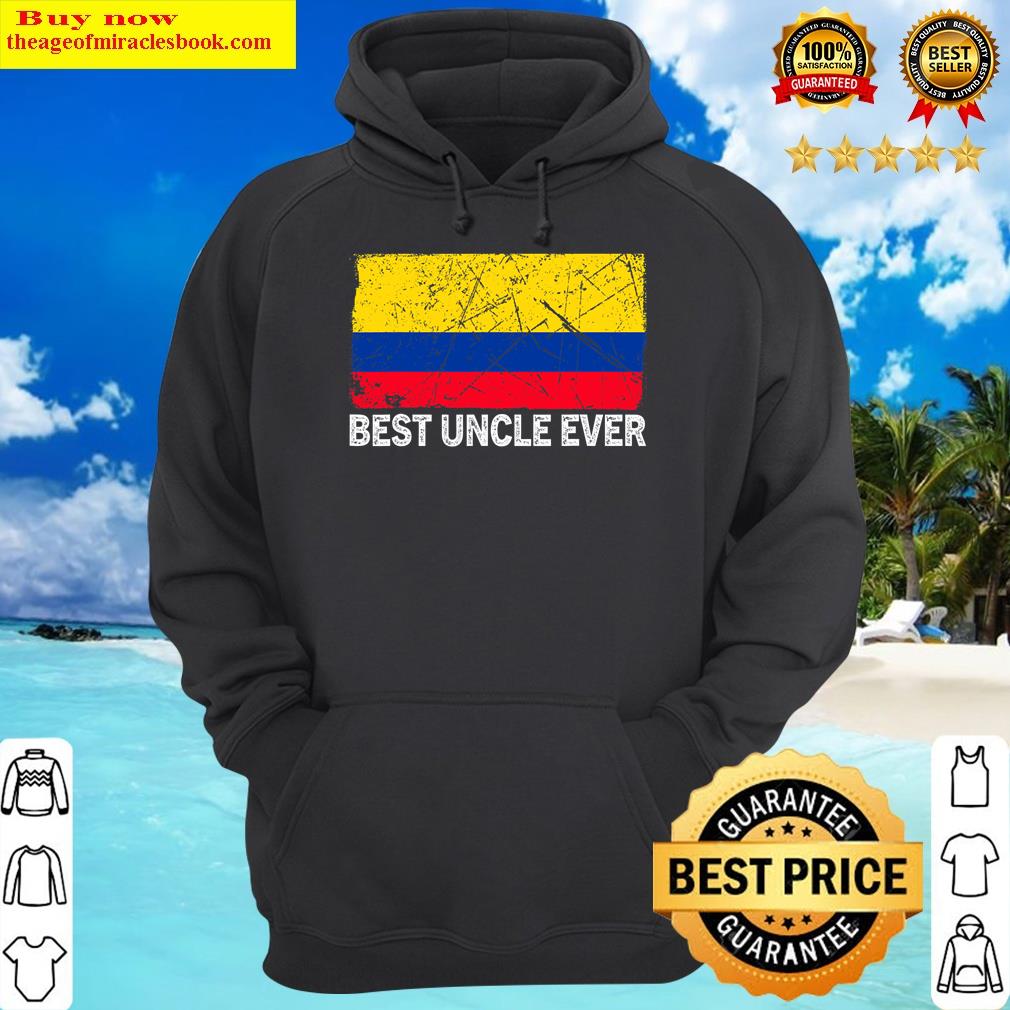 Retro Colombia Flag Best Uncle Ever Funny Father's Day T-shirt Shirt Hoodie