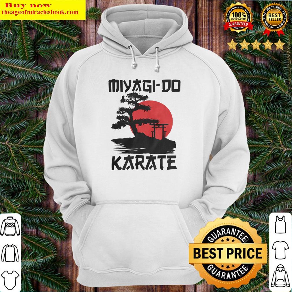 Retro Vintage Miyagido Karate Life Bonsai Tree Martial Arts Shirt Shirt Hoodie