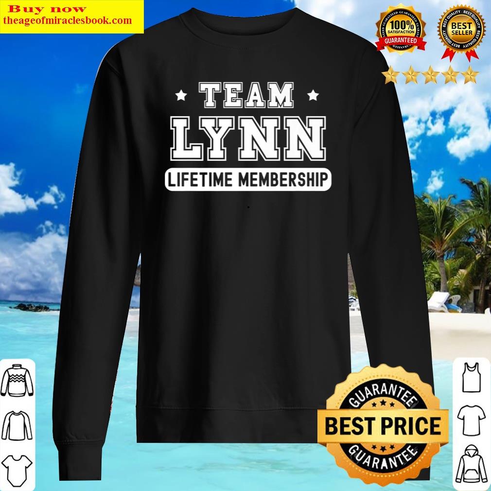 Team Lynn Lifetime Membership Funny Family Last Name Premium Shirt Sweater