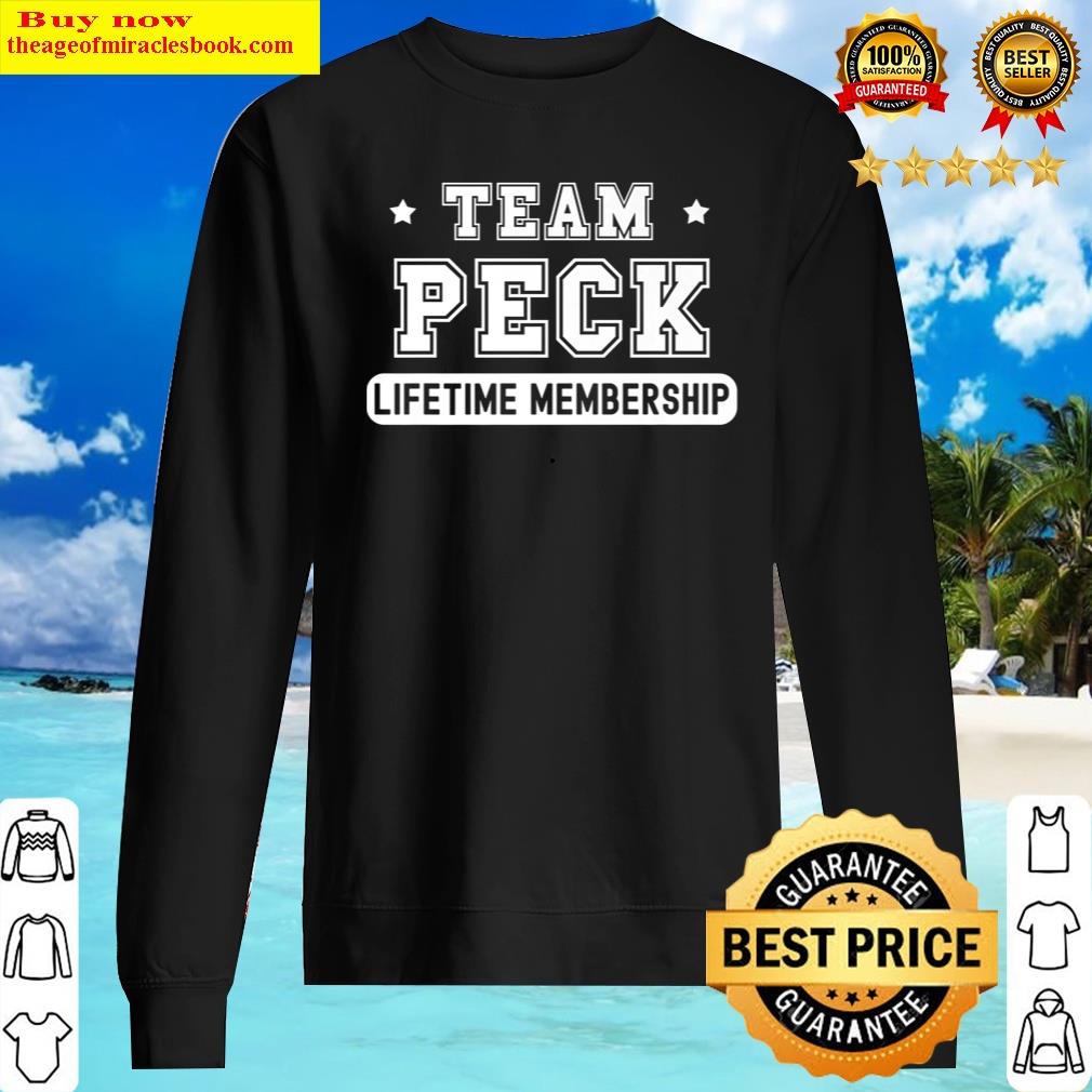 Team Peck Lifetime Membership Funny Family Last Name Premium Shirt Sweater