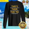 there their and theyre shirt sweater
