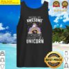 unicorn lover pony are awesome im awesome therefore im a unicorn unicorns shirt tank top