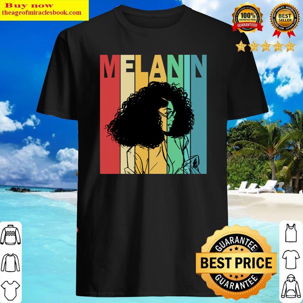 Vintage Melanin Afro Black Women Black History Pride Shirt