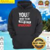 you cant tell me what to do you are not my grandbaby funny hoodie