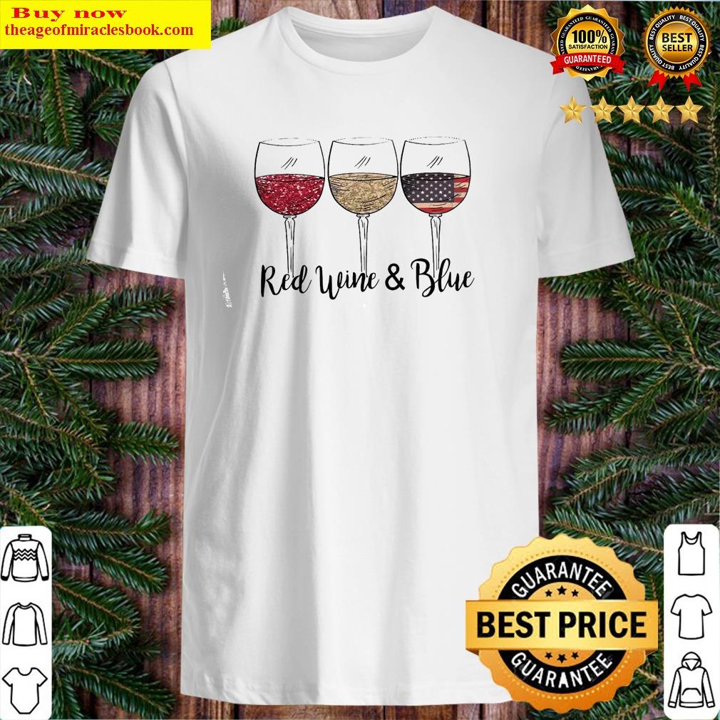 4th Of July Red Wine Blue Patriotic Independence Day Shirt