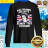 gorgeous queen elizabeth ii colonies are quite rowdy this evening sweater