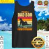 its not a dad bod its a father figure fathers day 2022 tank top