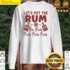 premium lets put the rum in pa rum pum pum sweater