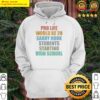 pro life would be 20 sandy hook students starting high school hoodie
