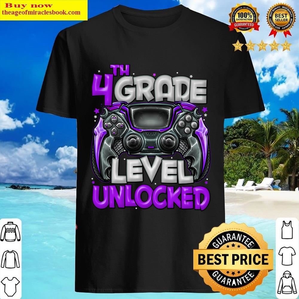 4th Grade Level Unlocked Game On 4th Grade Back To School Shirt